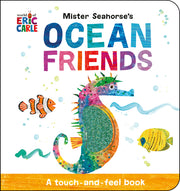 Mister Seahorse's Ocean Friends: A Touch-And-Feel Book by Carle, Eric