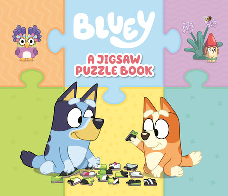 Bluey: A Jigsaw Puzzle Book: Includes 4 Double-Sided Puzzles -- Penguin Young Readers Licenses, Board Book