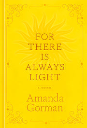 For There Is Always Light: A Journal by Gorman, Amanda