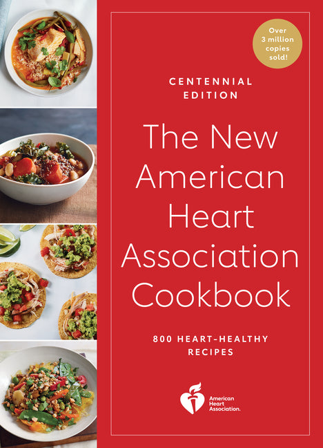 The New American Heart Association Cookbook, Centennial Edition -- American Heart Association, Paperback