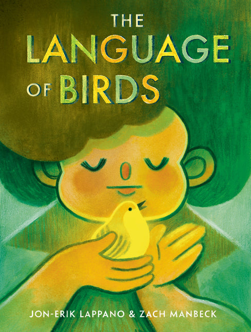 The Language of Birds -- Jon-Erik Lappano, Hardcover