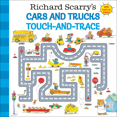 Richard Scarry's Cars and Trucks Touch-And-Trace -- Richard Scarry, Board Book