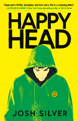 Happyhead -- Josh Silver, Hardcover