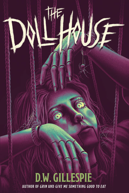 The Doll House -- D. W. Gillespie, Hardcover
