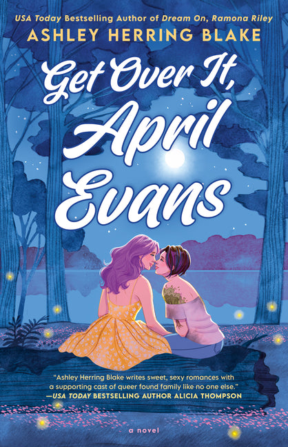 Get Over It, April Evans -- Ashley Herring Blake, Paperback
