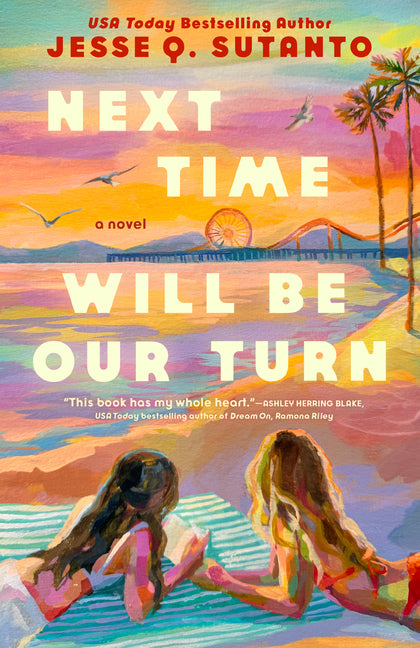 Next Time Will Be Our Turn by Sutanto, Jesse Q.
