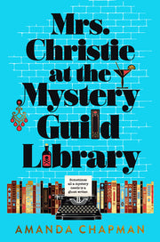 Mrs. Christie at the Mystery Guild Library by Chapman, Amanda