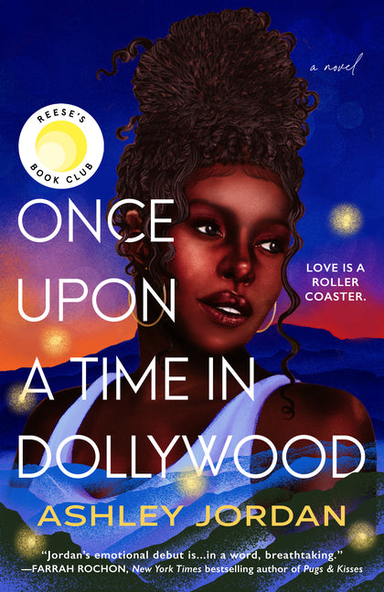 Once Upon a Time in Dollywood: Reese's Book Club -- Ashley Jordan, Paperback