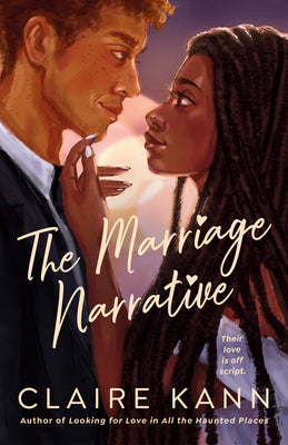 The Marriage Narrative by Kann, Claire