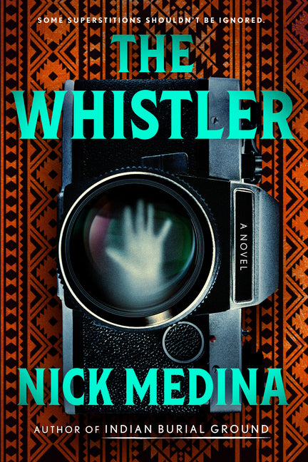 The Whistler -- Nick Medina, Hardcover
