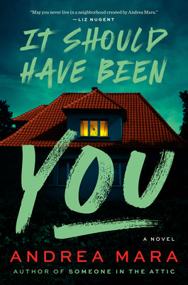 It Should Have Been You by Mara, Andrea