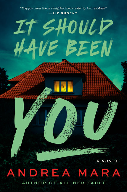 It Should Have Been You by Mara, Andrea