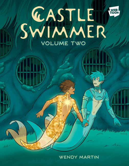 Castle Swimmer: Volume 2 [A Graphic Novel] -- Wendy Martin, Paperback