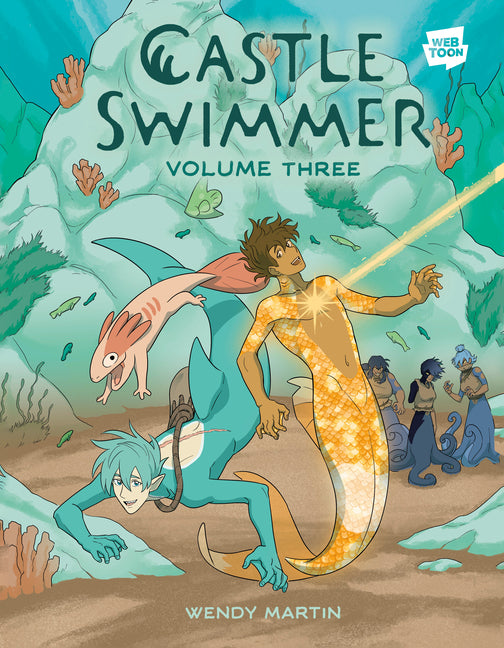 Castle Swimmer: Volume 3 [A Graphic Novel] -- Wendy Martin, Paperback