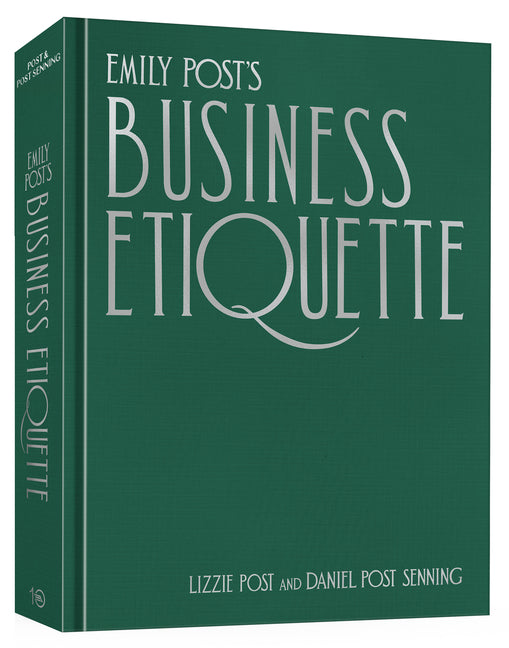 Emily Post's Business Etiquette -- Lizzie Post, Hardcover