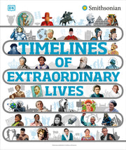 Timelines of Extraordinary Lives by DK