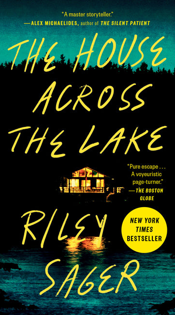 The House Across the Lake by Sager, Riley