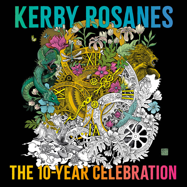 Kerby Rosanes: The 10-Year Celebration -- Kerby Rosanes, Paperback