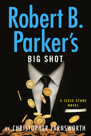 Robert B. Parker's Big Shot by Farnsworth, Christopher