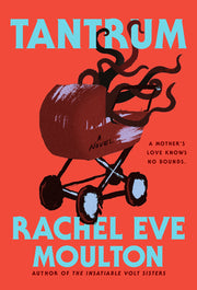 Tantrum by Moulton, Rachel Eve