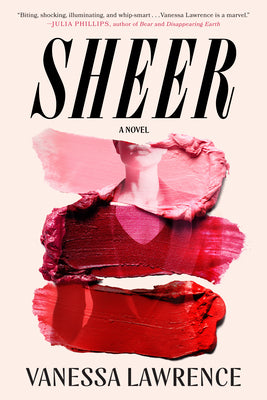 Sheer by Lawrence, Vanessa