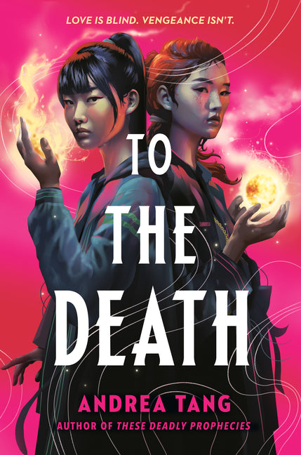 To the Death -- Andrea Tang, Hardcover