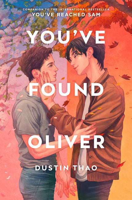 You've Found Oliver -- Dustin Thao, Hardcover