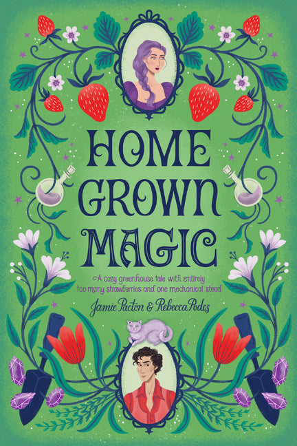 Homegrown Magic -- Jamie Pacton, Paperback