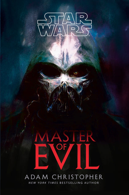 Star Wars: Master of Evil -- Adam Christopher, Hardcover