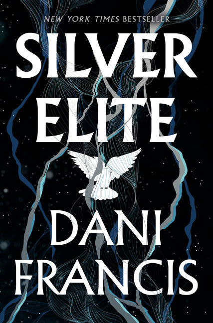 Silver Elite -- Dani Francis, Hardcover