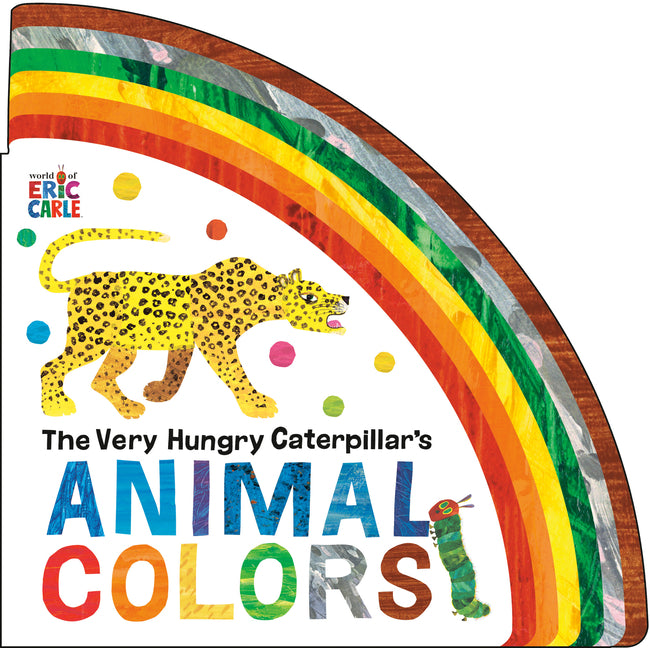 The Very Hungry Caterpillar's Animal Colors -- Eric Carle, Board Book