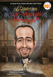 ¿Quién Es Lin-Manuel Miranda? (Who Is Lin-Manuel Miranda? Spanish Edition) by Matos, Elijah Rey-David