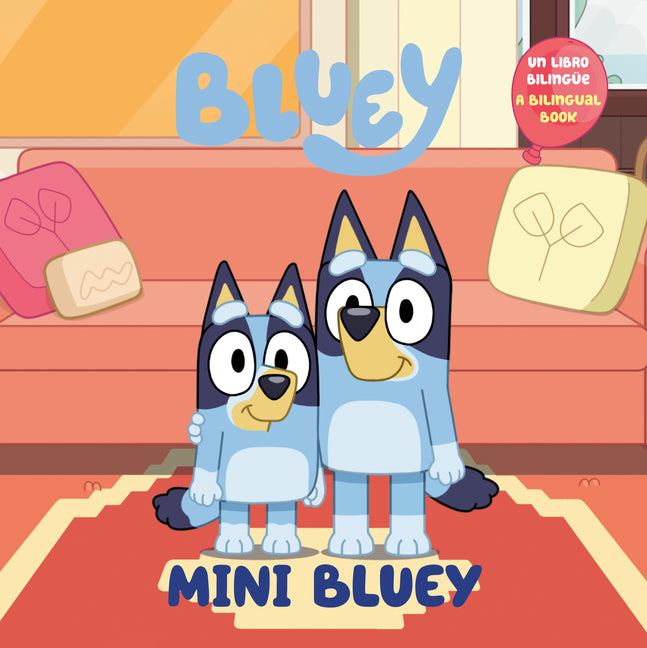 Mini Bluey (Bilingual English-Spanish Edition): Un Libro Bilingã1/4e -- Penguin Young Readers Licenses, Paperback