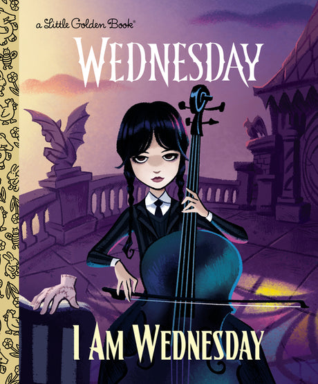 I Am Wednesday (Little Golden Book) -- Golden Books, Hardcover