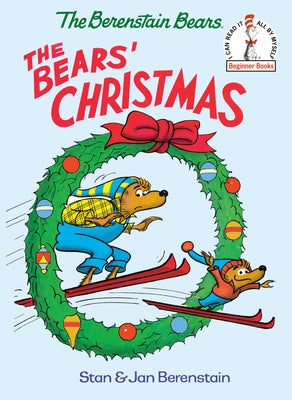 The Bears' Christmas (the Berenstain Bears) -- Stan Berenstain, Hardcover