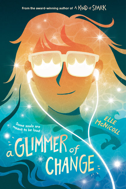 A Glimmer of Change by McNicoll, Elle