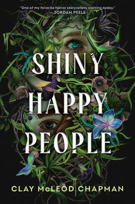 Shiny Happy People by Chapman, Clay McLeod