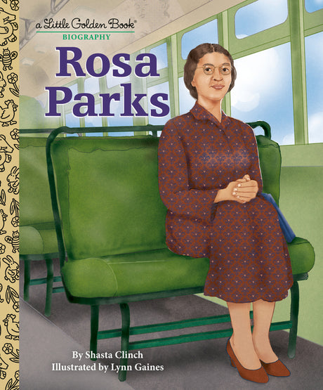 Rosa Parks: A Little Golden Book Biography -- Shasta Clinch, Hardcover