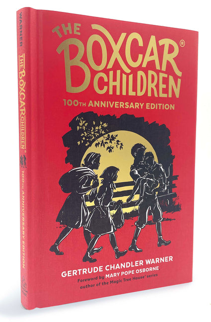 The Boxcar Children 100th Anniversary Edition -- Gertrude Chandler Warner, Hardcover