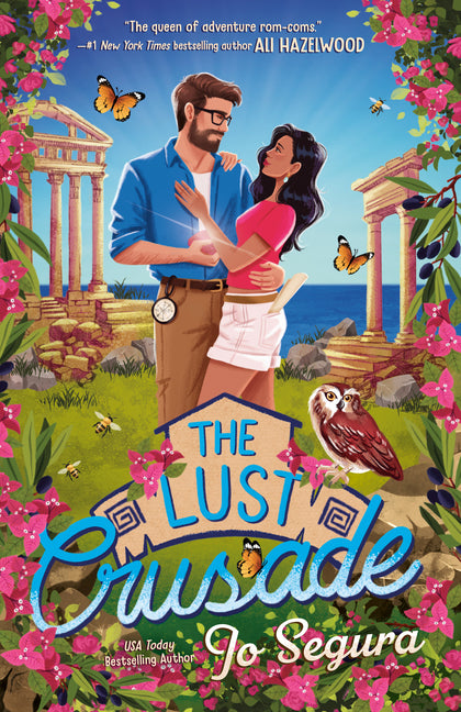 The Lust Crusade by Segura, Jo