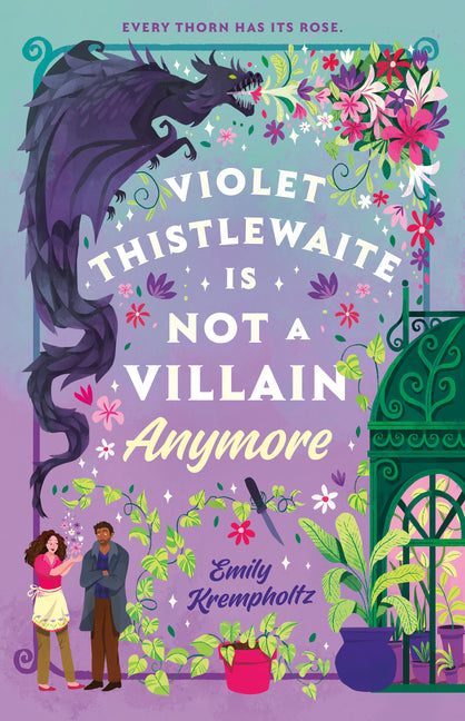 Violet Thistlewaite Is Not a Villain Anymore -- Emily Krempholtz, Paperback