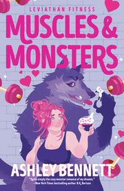 Muscles & Monsters by Bennett, Ashley