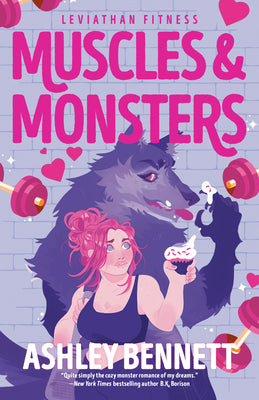 Muscles & Monsters -- Ashley Bennett, Paperback