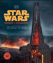 Star Wars Mundos Y Escenarios (Star Wars Complete Locations New Edition): (Nueva Edicion) by DK