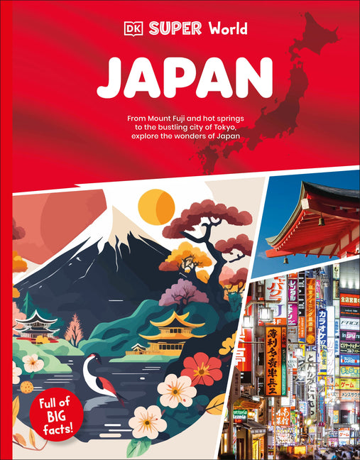 DK Super World: Japan -- DK, Hardcover