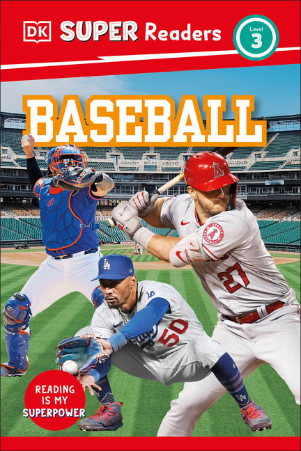 DK Super Readers Level 3 Baseball -- DK, Hardcover