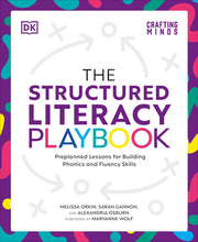 The Structured Literacy Playbook: Preplanned Lessons for Building Phonics and Fluency Skills by Orkin, Melissa