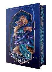 The Traitor Queen (Deluxe Edition) by Jensen, Danielle L.