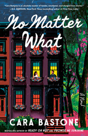 No Matter What by Bastone, Cara