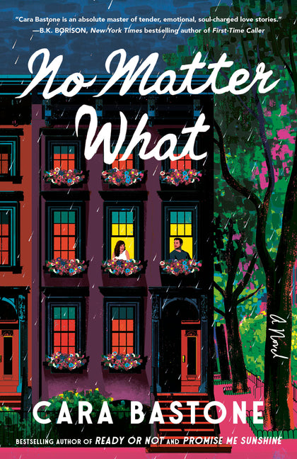 No Matter What -- Cara Bastone, Paperback
